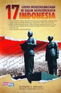 Image of 17 fakta mencengangkan di balik kemerdekaan indonesia