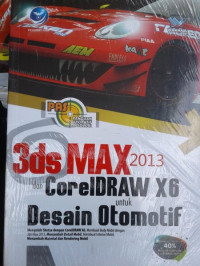 Image of 3ds max 2013 dan coreldraw x6 untuk desain otomotif