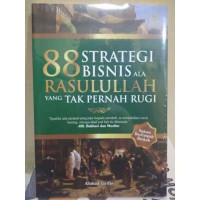 Image of 88 strategi bisnis ala rasulullah yang tak pernah rugi