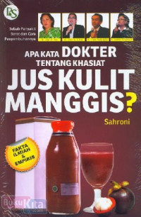 Image of apa kata dokter tentang jus khasiat jus kulit manggis