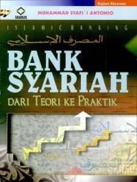 Image of Bank Syariah : Dari Teori Ke Praktik