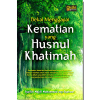 Image of Bekal menggapai Kematian yang Husnul Khatimah