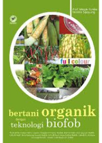 Image of bertani organik dengan teknologi biofod