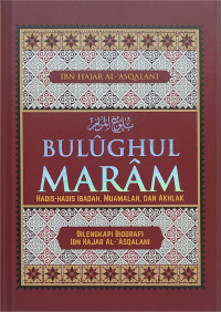 Image of bulughul maram hadis-hadis ibadah, muamalah, dan akhlak