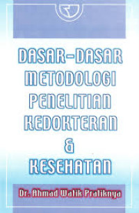 Image of dasar-dasar metodologi penelitian kedokteran dan kesehatan