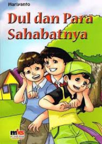 Image of dul dan parah sahabatnya