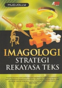 Image of Imagologi : Strategi Rekayasa Teks