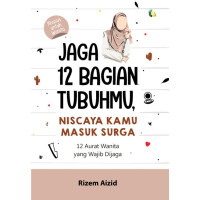Image of jaga 12 bagian tubuhmu niscaya kamu masuk surga