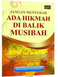 Image of Jangan Menyerah : Ada Hikmah di Balik Musibah
