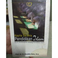 Image of kapita selekta pendidikan islam (isu-isu kontemporer tentang pendidikan islam)
