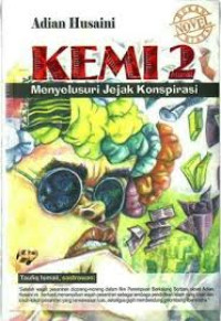 Image of KEMI 2: menyelusuri jejak konspirasi