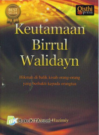 Image of keutamaan birrul walidayn