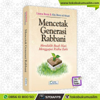 Image of mencetak generasi rabbani mendidik buah hati menggapai ridha ilahi