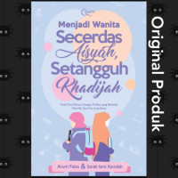 Image of menjadi wanita secerdas aisyah setangguh khadijah