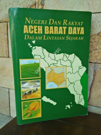 Image of Negeri Dan Rakyat Aceh Barat Daya Dalam Lintasan Sejarah