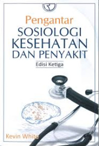 Image of pengantar sosiologi kesehatan dan penyakit