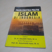 Image of Problematika Politik Islam Di Indonesia