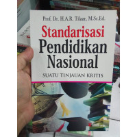 Image of Standarisasi Pendidikan Nasional : Suatu Tinjauan Kritis