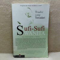 Image of Sufi-Sufi Wanita : Tradisi yang Tercadari