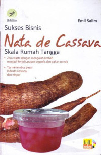 Image of sukses bisnis nata de cassava skala rumah tangga