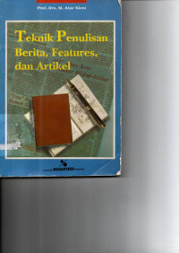 Image of teknik penulisan berita, features, dan artikel