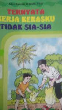Image of ternyata kerja kerasku tidak sia-sia